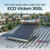 Máy nước nóng năng lượng mặt trời ECO 300L